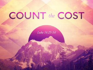 Sermon - Count the Cost