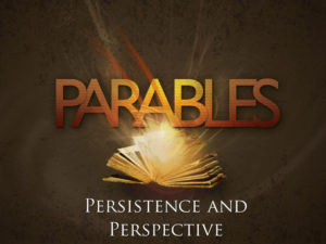 Sermon - Persistence and Perspective